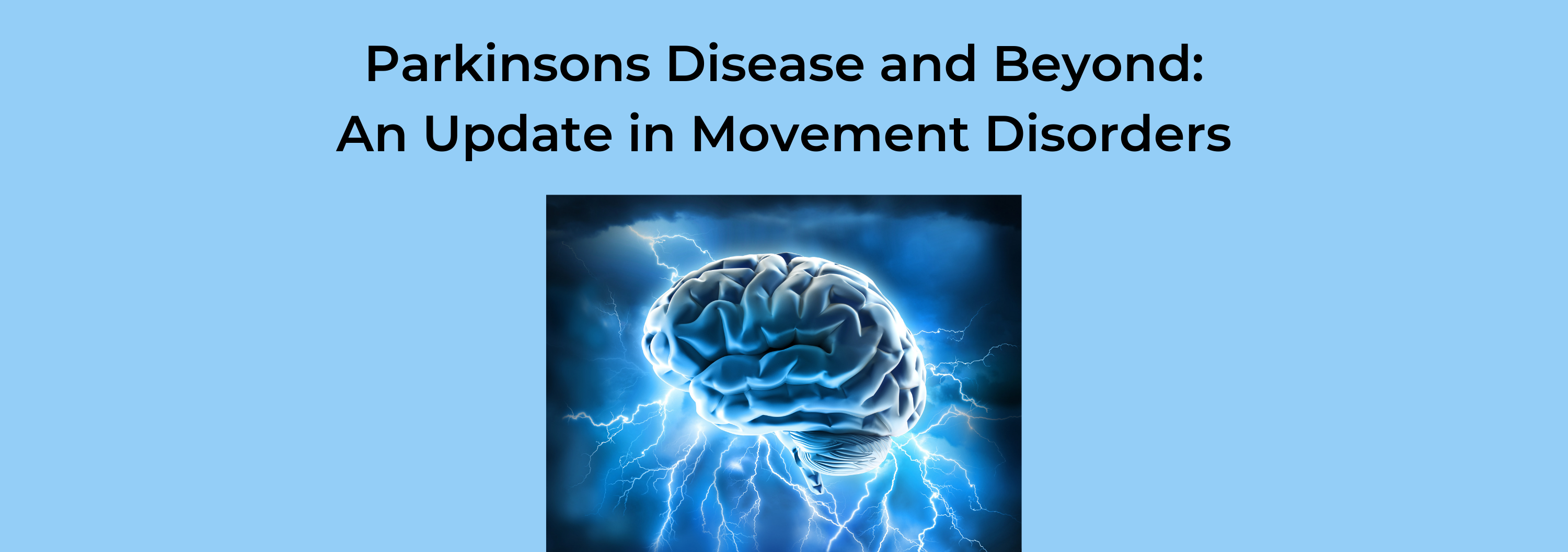 2019 Parkinsons Disease and Beyond: An Update in Movement Disorders Banner